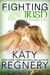 Fighting Irish (The Summerhaven Trio, #1) by Katy Regnery