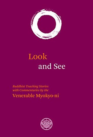 look-and-see-buddhist-teaching-with-commentaries