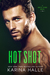 Hot Shot (North Ridge #3) by Karina Halle