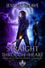 Straight Through the Heart by Jessica Gleave