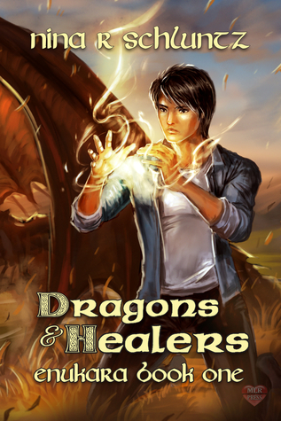 Dragons and Healers (Enukara, #1)