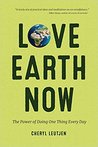 buy book Love Earth Now: The Power of Doing One Thing Every Day