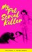 My Pet Serial Killer by Michael J. Seidlinger