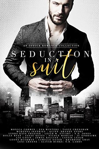 Seduction in a Suit: an Office Romance Collection