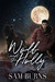 Wolf and the Holly (The Rowan Harbor Cycle, #2) by Sam Burns