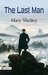 The Last Man by Mary Wollstonecraft Shelley