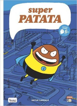 Super Patata - Tomo 1 por Artur Laperla