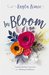In Bloom Trading Restless Insecurity for Abiding Confidence by Kayla Aimee