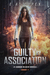 Guilty by Association (Judah Black, #1) by E.A. Copen