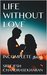 Life Without Love Incomplete தமிழ் by SREEJESH CHANDRASEKHARAN