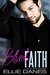 Blind Faith A Billionaire Romance by Ellie Danes