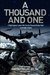 A Thousand and One A Flight Engineer Leader's War from the Thousand Bomber Raids to the Battle of Berlin by FLt Humphrey Phillips DFC