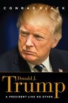 Donald J. Trump: A President Like No Other