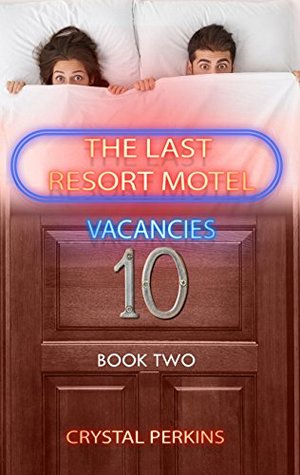 The Last Resort Motel: Room Ten