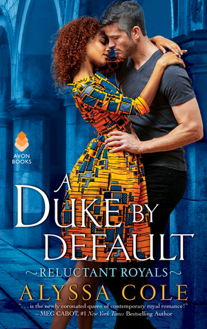 A Duke by Default (Reluctant Royals #2)