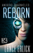 Reborn (Android Chronicles #1) by Lance Erlick