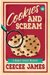 Cookies and Scream (Baker Street Mysteries #2) by CeeCee James