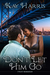Don't Let Him Go (I Want Morrison, #1) by Kay Harris