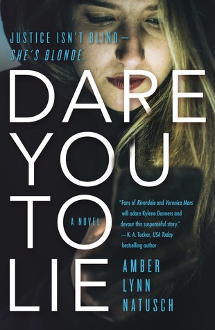 Preorder Dare You to Lie by Amber Lynn Natusch