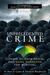 Unprecedented Crime Climate Science Denial and Game Changers for Survival by Peter Carter