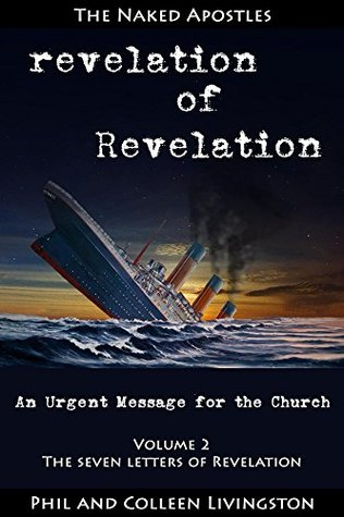 revelation-of-revelation-an-urgent-message-for-the-church-volume-2-the-seven-letters-of-revelation