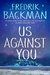 Us Against You (Beartown, #2) by Fredrik Backman