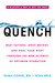 Quench Beat Fatigue, Drop Weight, and Heal Your Body Through the New Science of Optimum Hydration by Dana Cohen