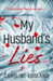 My Husband’s Lies by Caroline England