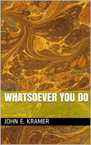 whatsoever-you-do-tonight-s-tale-book-1