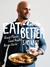 Eat a Little Better Great Flavor, Good Health, Better World by Sam Kass
