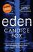 Eden (Archer & Bennett, #2) by Candice Fox