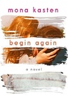 Begin Again (Again, #1)
