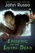 Epidemic of the Living Dead by John A. Russo