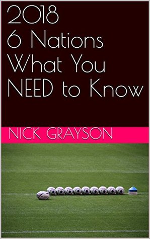 2018 6 Nations: What You NEED to Know PDF uTorrent por Nick Grayson