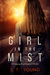 Girl in the Mist by S.T. Young