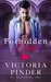 Forbidden Earl (Princes of Avce, #5) by Victoria Pinder