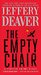 The Empty Chair (Lincoln Rhyme, #3) by Jeffery Deaver