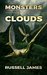 Monsters In The Clouds by Russell James
