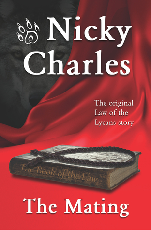 The Mating (Law of the Lycans, #1) - Nicky Charles