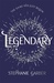 Legendary (Caraval, #2) by Stephanie Garber