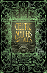 Epic Tales: Celtic Myths & Tales