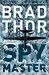 Spymaster (Scot Harvath, #18) by Brad Thor