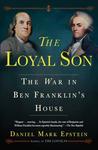 The Loyal Son by Daniel Mark Epstein The Loyal Son by Daniel Mark Epstein