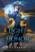 Light of Honor (Primeval Origins Saga #2) by B.A. Vonsik