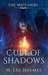 Cult of Shadows (The Watchers Book 3) by M. Lee Holmes