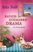 Kaiserschmarrndrama Ein Provinzkrimi by Rita Falk