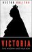 Victoria The Widow and Her Son by Hector Bolitho
