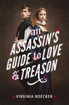 An Assassin's Guide to Love and Treason