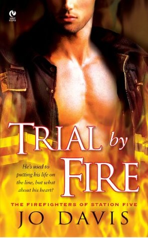 Hidden Fire: The Firefighters of Station Five Book 3