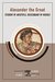 Alexander the Great Student of Aristotle, Descendant of Heroes (BiographyIn60) by in60Learning